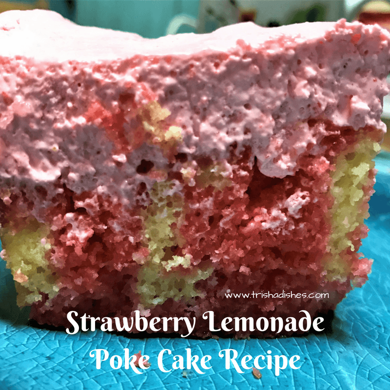 Strawberry Lemonade Poke Cake Recipe | Trisha Dishes | Refrigerator Cake Recipe | Easy Light Dessert Recipe