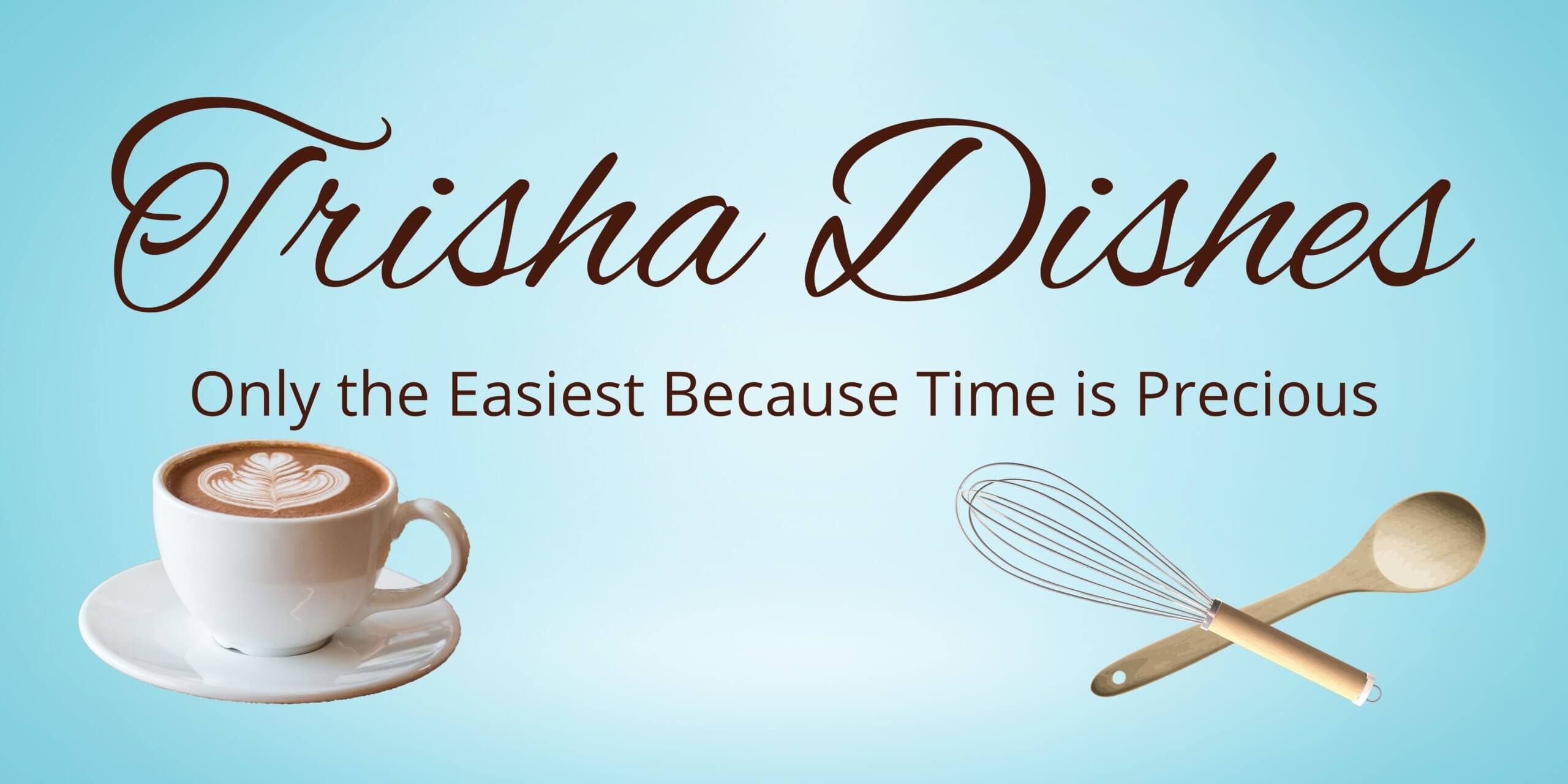 Trisha Dishes