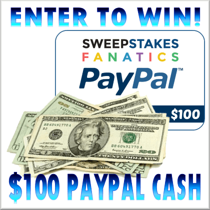 Enter for a chance to win $100 Paypal from Sweepstakes Fanatics!